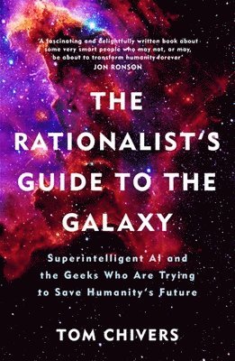 Rationalist's Guide to the Galaxy av Tom Chivers