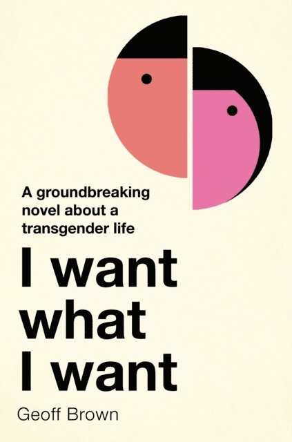 Geoff Brown - I Want What I Want, E-bok
