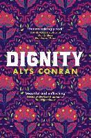 Alys Conran - Dignity, Häftad