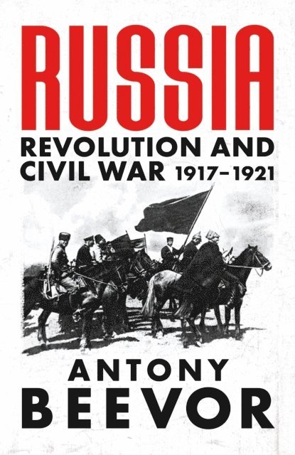 Antony Beevor - Russia, E-bok