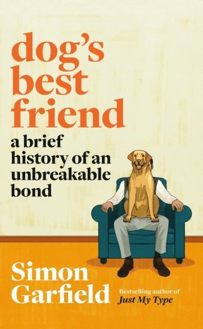 Simon Garfield - Dog's Best Friend, E-bok
