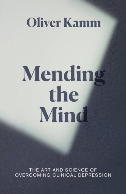 Oliver Kamm - Mending the Mind, E-bok. Tillgänglighet: Lägg i varukorg