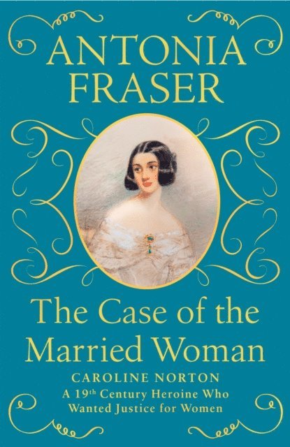 Antonia Fraser - Case of the Married Woman, E-bok