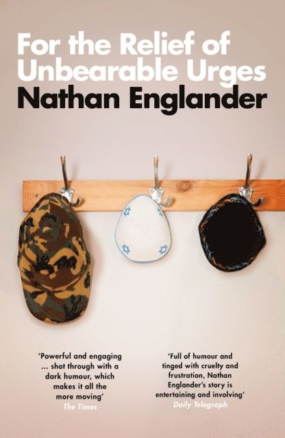 Nathan Englander - For the Relief of Unbearable Urges, E-bok