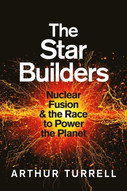 Arthur Turrell - Star Builders, E-bok