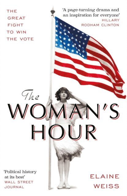 Elaine Weiss - Woman's Hour, E-bok