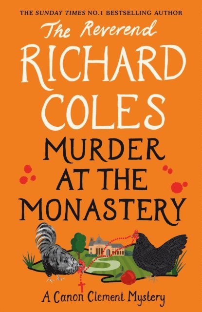 Richard Coles - Murder at the Monastery, E-bok