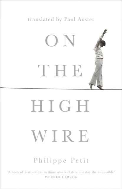 Philippe Petit - On the High Wire, E-bok