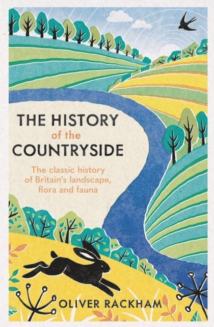 Oliver Rackham - History of the Countryside, E-bok