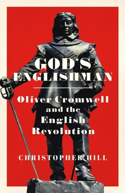 Christopher Hill - God's Englishman, E-bok