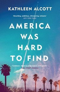 America Was Hard to Find