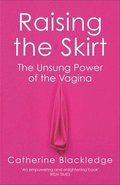 Raising the Skirt