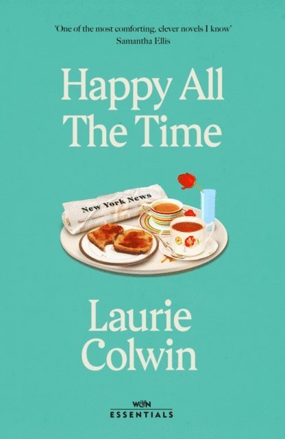 Laurie Colwin - Happy All the Time, E-bok