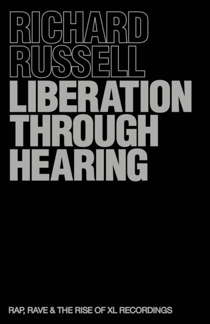 Richard Russell - Liberation Through Hearing, E-bok