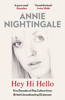 Hey Hi Hello av Annie Nightingale