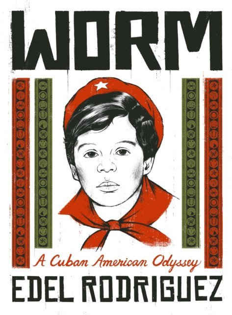 Edel Rodriguez - Worm, E-bok