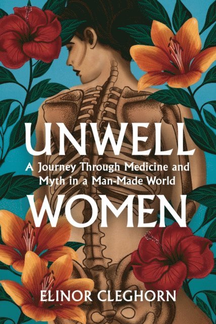 Elinor Cleghorn - Unwell Women, E-bok