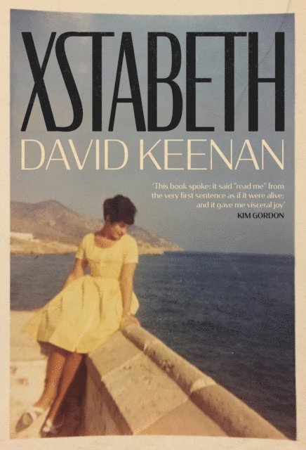 David Keenan - Xstabeth, E-bok