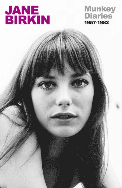 Jane Birkin - Munkey Diaries, E-bok