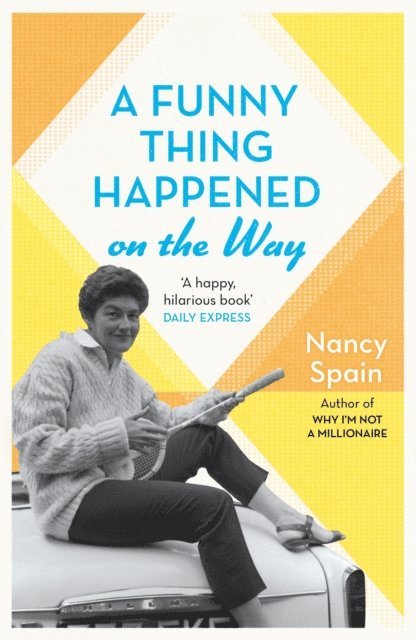 Nancy Spain - Funny Thing Happened On The Way, E-bok