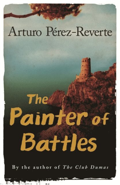 Arturo Perez-Reverte - Painter Of Battles, E-bok