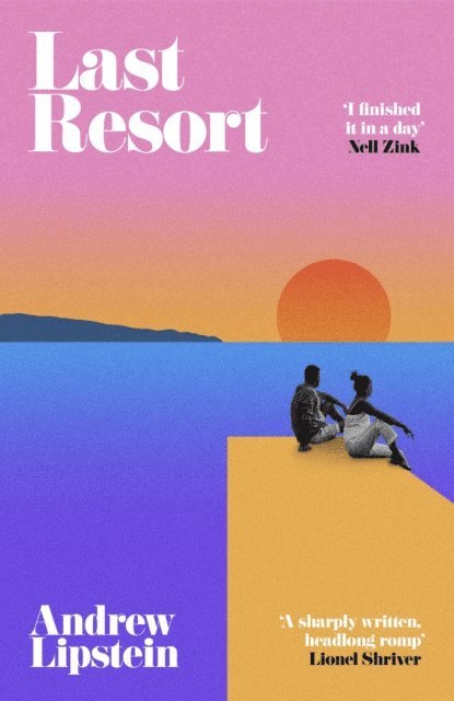 Andrew Lipstein - Last Resort, E-bok