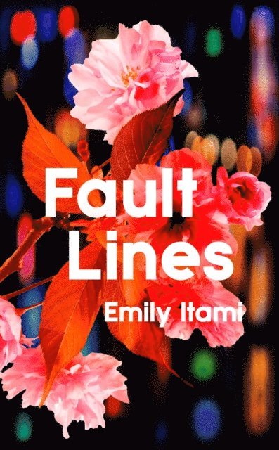 Emily Itami - Fault Lines, E-bok. Tillgänglighet: Lägg i varukorg