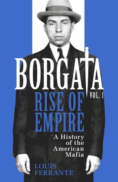 Louis Ferrante - Borgata: Rise of Empire, E-bok