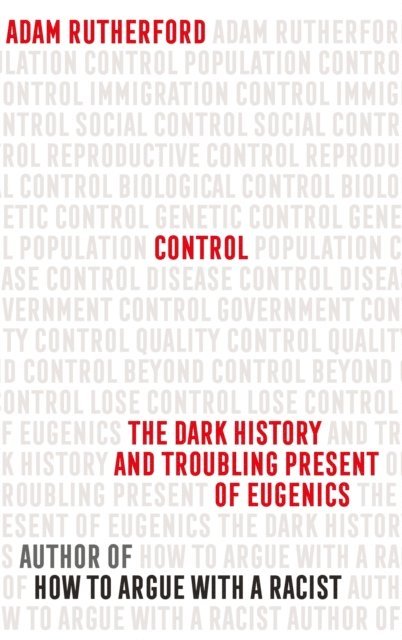 Adam Rutherford - Control, E-bok