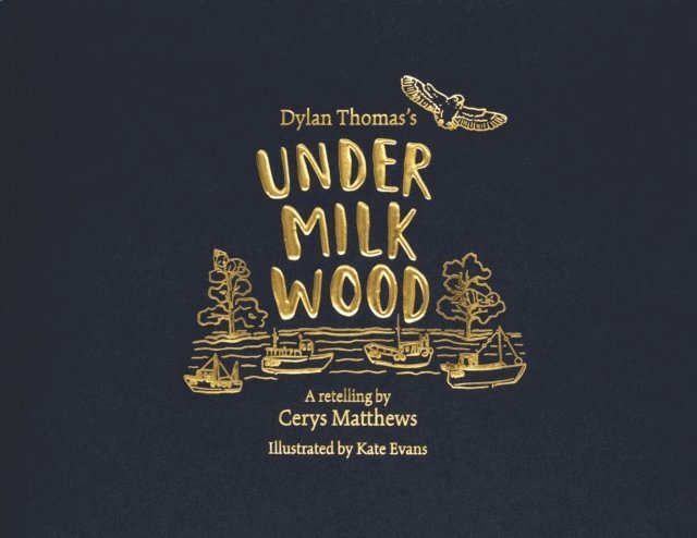 Cerys Matthews, Dylan Thomas - Cerys Matthews' Under Milk Wood, E-bok