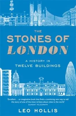 Leo Hollis - Stones of London, Häftad. Tillgänglighet: Lägg i varukorg