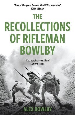 Recollections Of Rifleman Bowlby