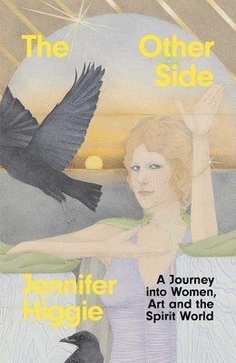 Jennifer Higgie - The Other Side, Inbunden. Tillgänglighet: Tillfälligt slut