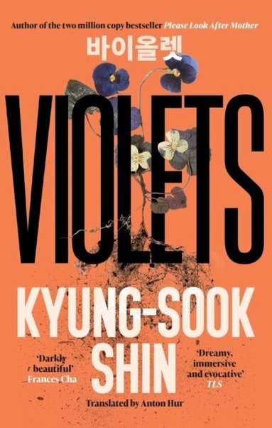 Kyung-Sook Shin - Violets, Häftad