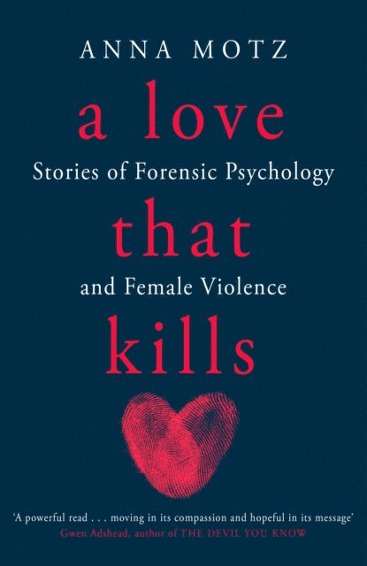 Anna Motz - Love That Kills, E-bok