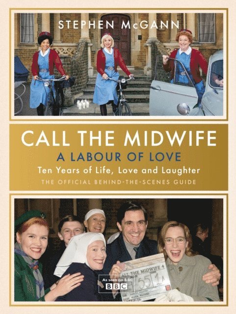 Stephen McGann - Call the Midwife - A Labour of Love, E-bok
