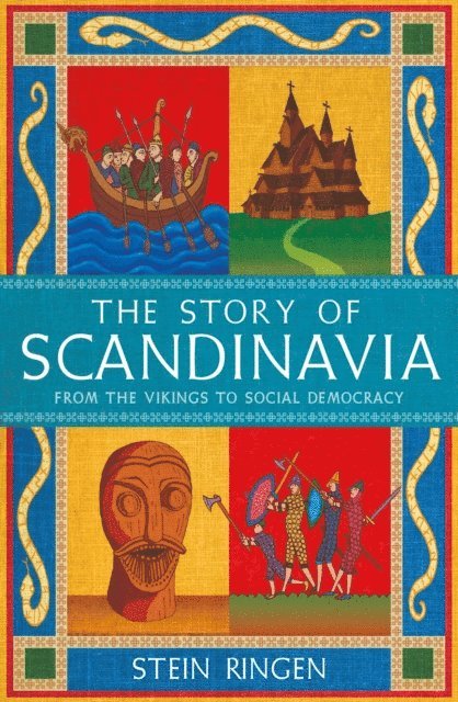 Stein Ringen - Story of Scandinavia, E-bok