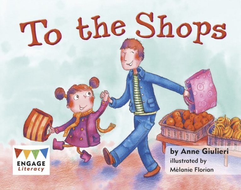 Anne Giulieri - To the Shops, E-bok