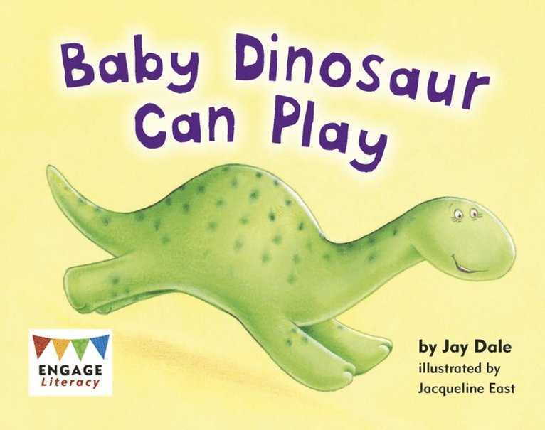 Jay Dale - Baby Dinosaur Can Play, E-bok