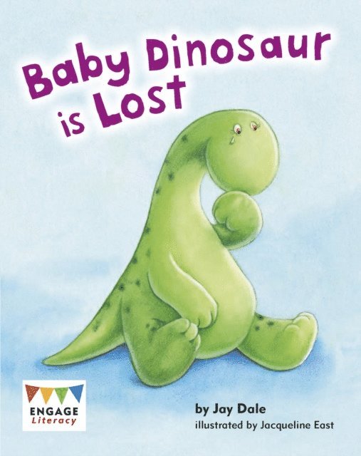 Jay Dale - Baby Dinosaur is Lost, E-bok