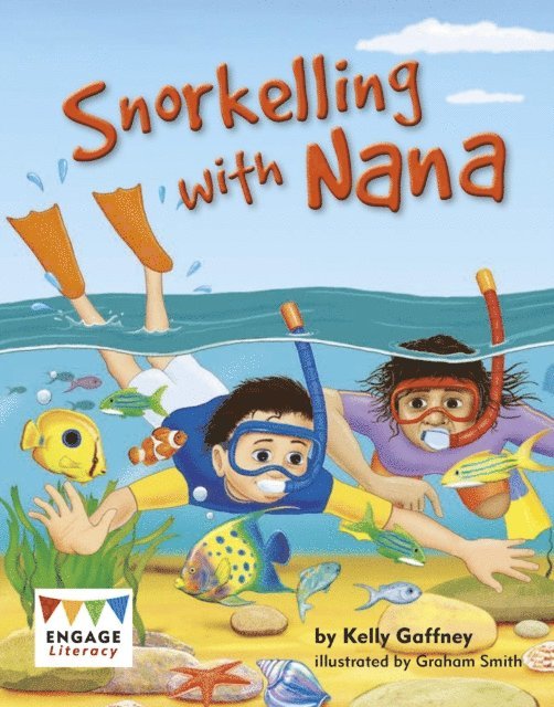 Kelly Gaffney - Snorkelling with Nana, E-bok