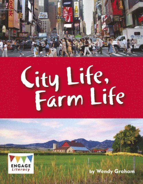Wendy Graham - City Life, Farm Life, E-bok