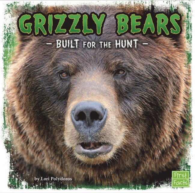 Lori Polydoros - Grizzly Bears, E-bok