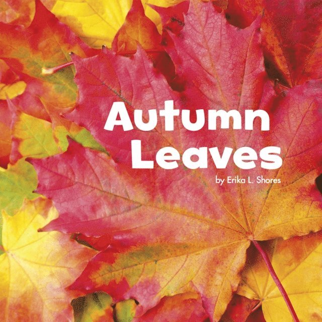 Erika  L. Shores - Autumn Leaves, E-bok. Tillgänglighet: Lägg i varukorg
