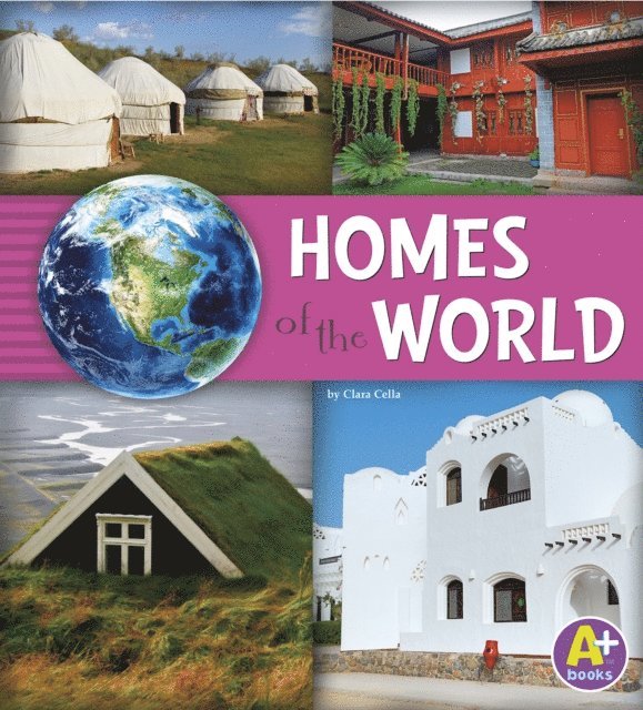 Paula Skelley, Nancy Loewen - Homes of the World, E-bok
