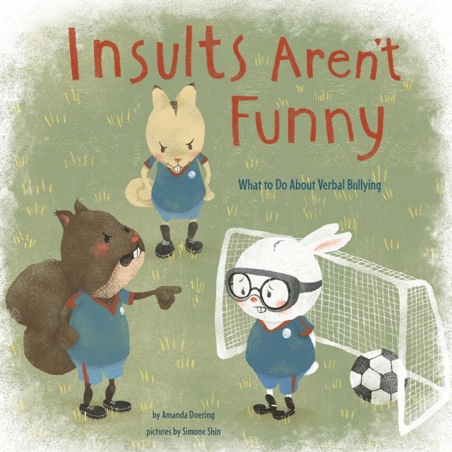 Amanda F Doering - Insults Aren't Funny, E-bok