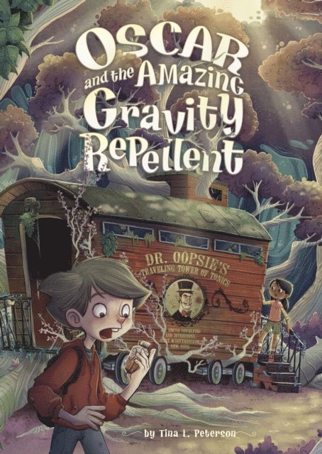 Tina L. Peterson - Oscar and the Amazing Gravity Repellent, E-bok
