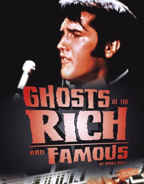 Emily Raij - Ghosts of the Rich and Famous, E-bok