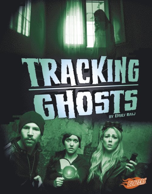 Emily Raij - Tracking Ghosts, E-bok