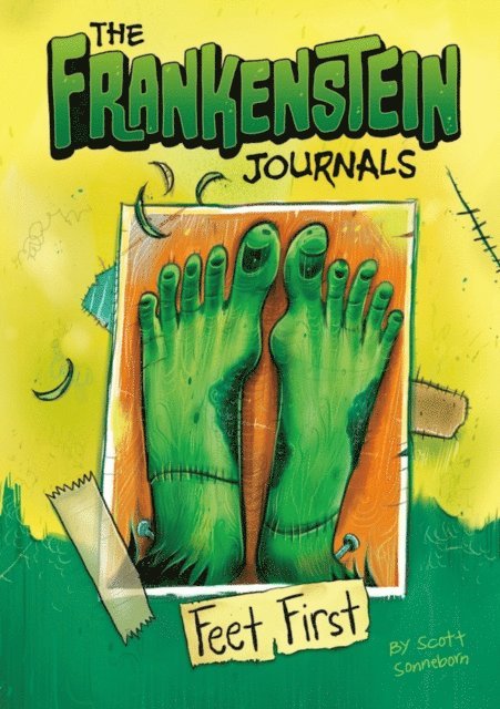 Scott Sonneborn - Frankenstein Journals: Feet First, E-bok
